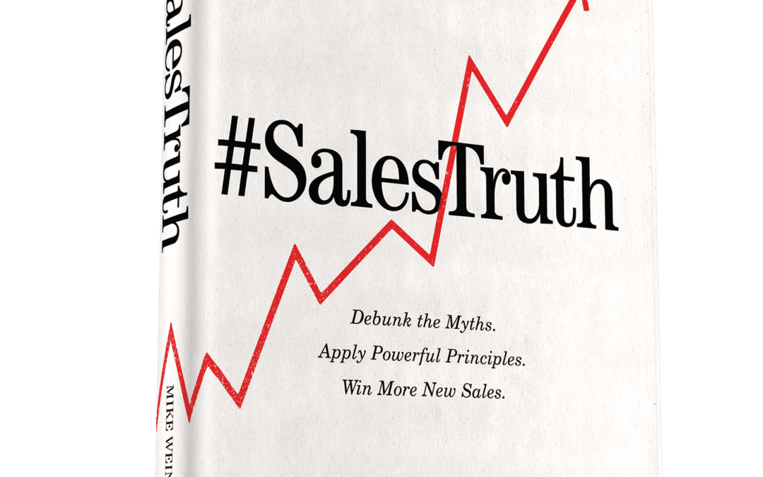 Book Review of #SalesTruth by Mike Weinberg @mike_weinberg