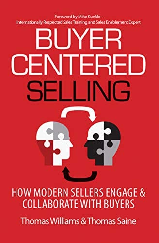 Review of Buyer-Centered Selling by Tom Williams @SD_Firm and Tom Saine @TomSaine3