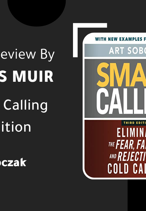 Smart Calling 3rd Edition by Art Sobczak